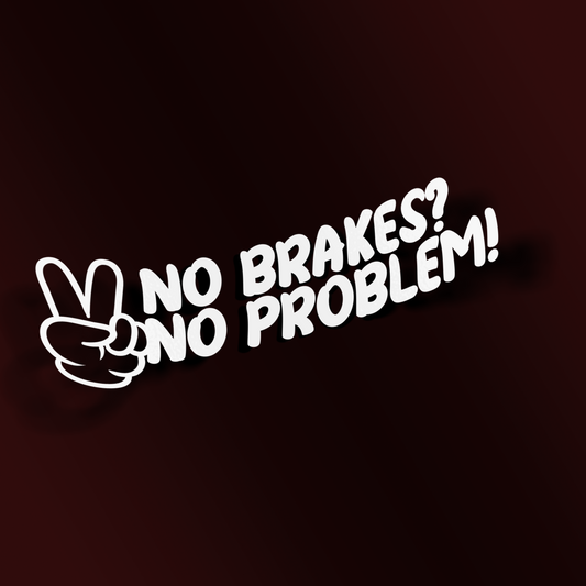 No Brakes? No Problem Halloween Diecut